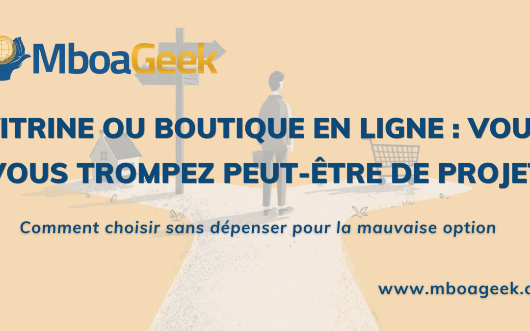 Site vitrine ou site e-commerce : lequel choisir pour votre entreprise ?