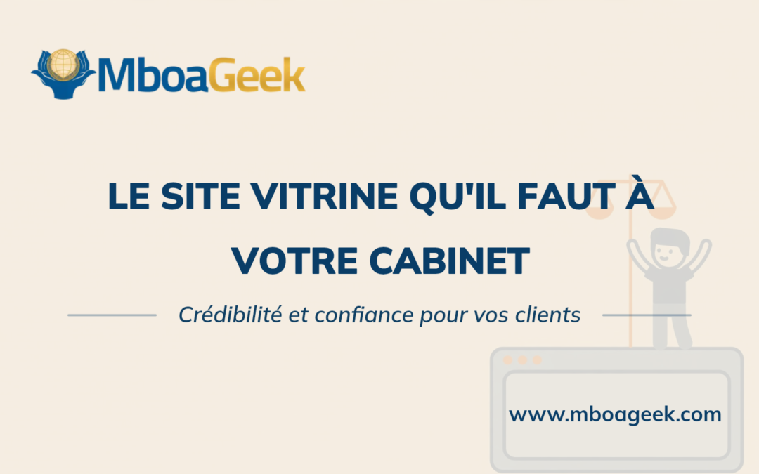 Créer un site web pour cabinet d&rsquo;avocats au Cameroun