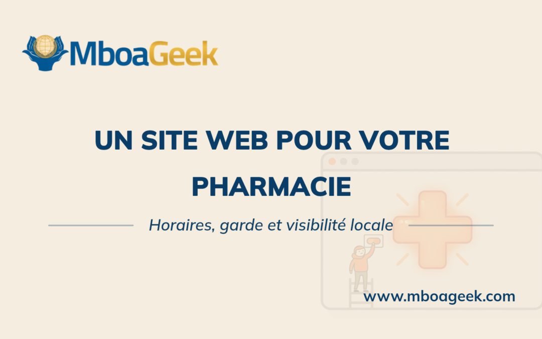Créer un site web pour une pharmacie au Cameroun