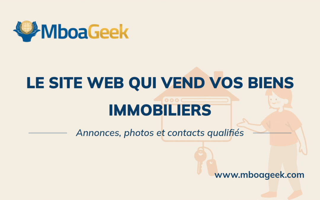 Site web pour agence immobilière au Cameroun : le guide