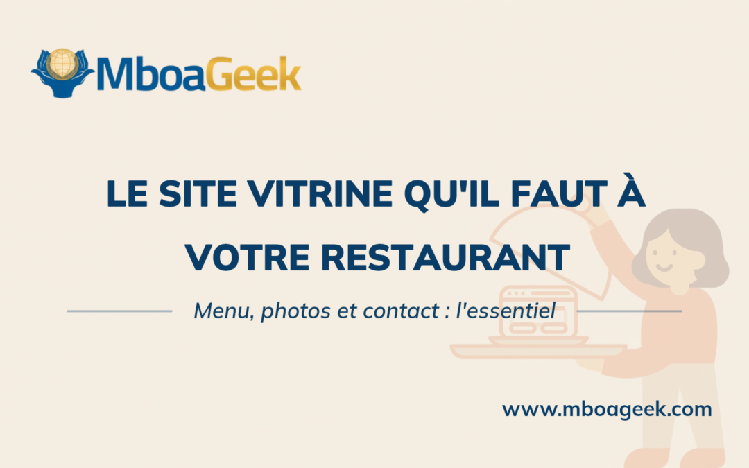 Site vitrine pour restaurant : ce qu&rsquo;il faut absolument avoir
