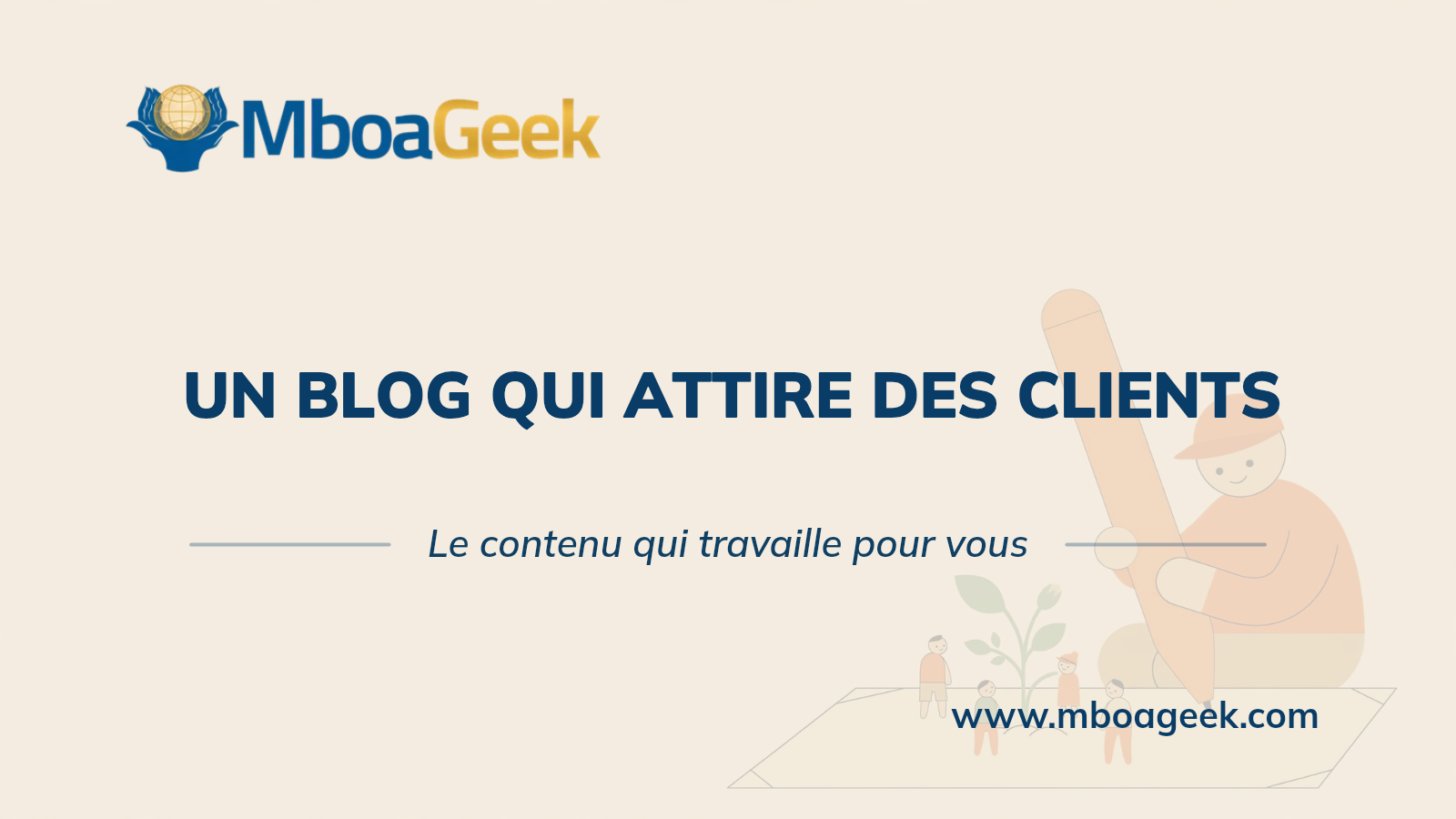 Un blog d'entreprise qui attire des clients