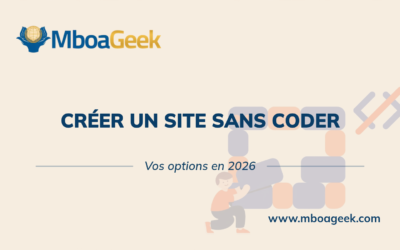 Créer un site web sans savoir coder : les options en 2026