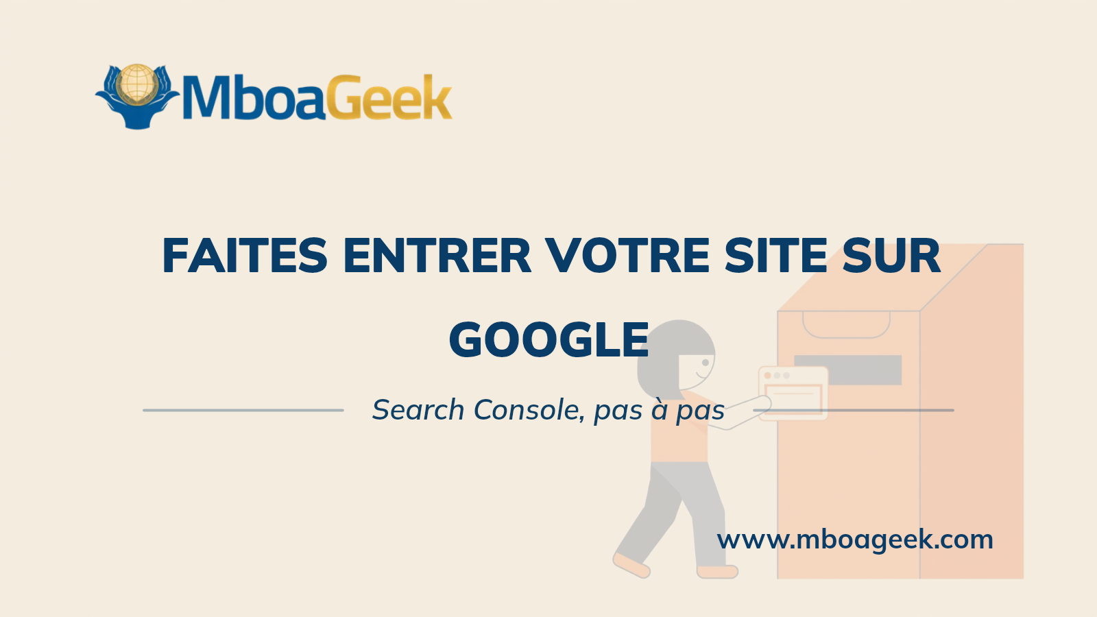 Faites entrer votre site sur Google