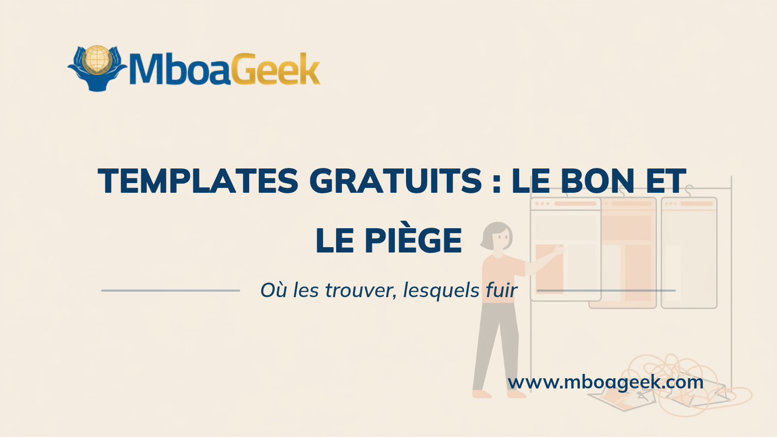 Templates gratuits : le bon et le piège