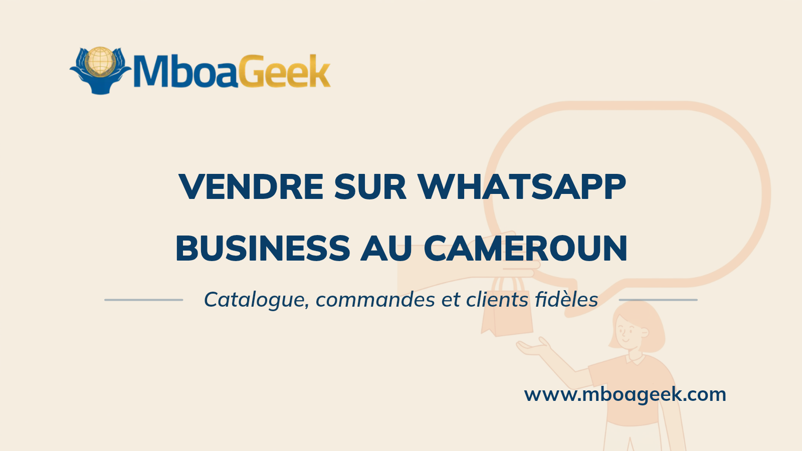 Vendre sur WhatsApp Business au Cameroun