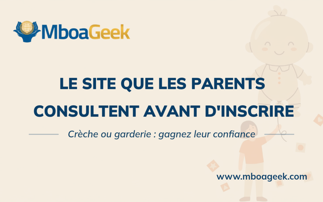 Créer un site web pour une crèche ou garderie au Cameroun