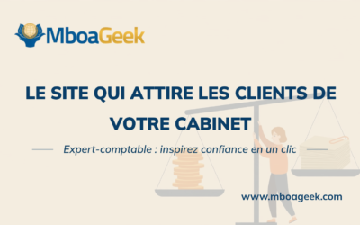 Créer un site web pour un cabinet d&rsquo;expert-comptable au Cameroun