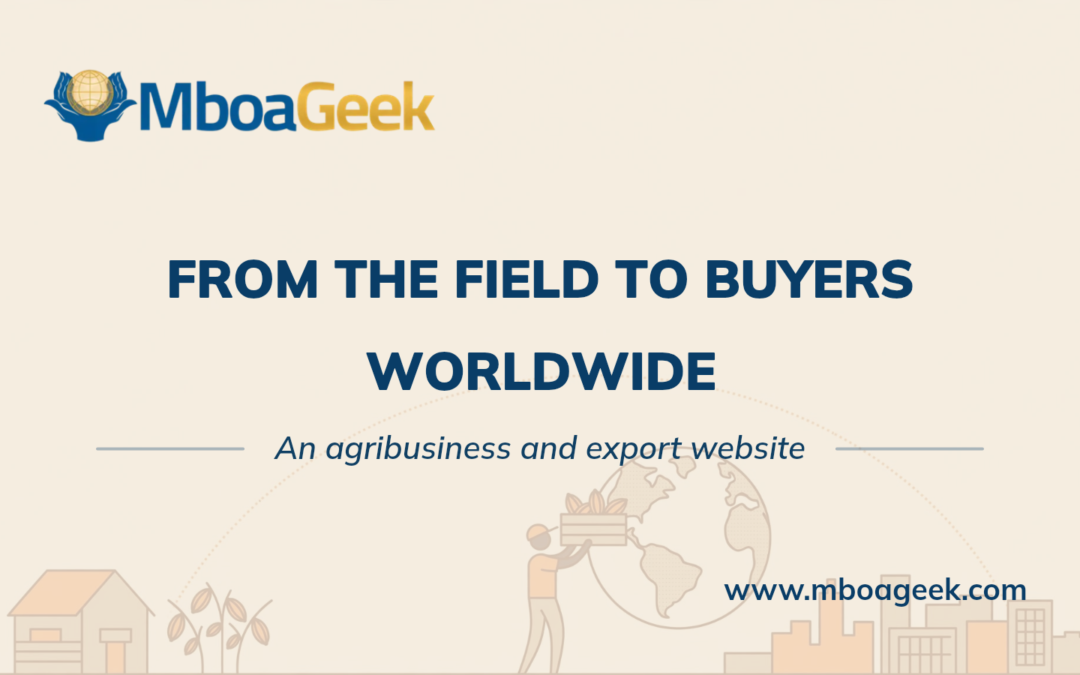 Building an Agribusiness and Export Website in Cameroon