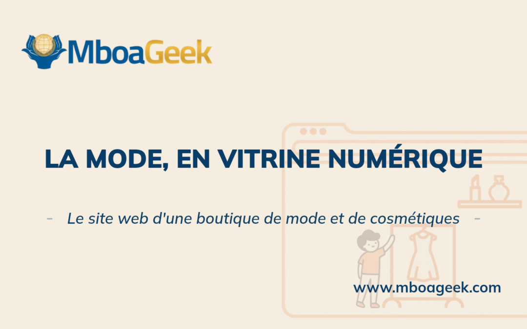Créer un site web pour une boutique de mode et de cosmétiques au Cameroun