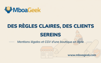 Mentions légales et CGV pour une boutique en ligne au Cameroun