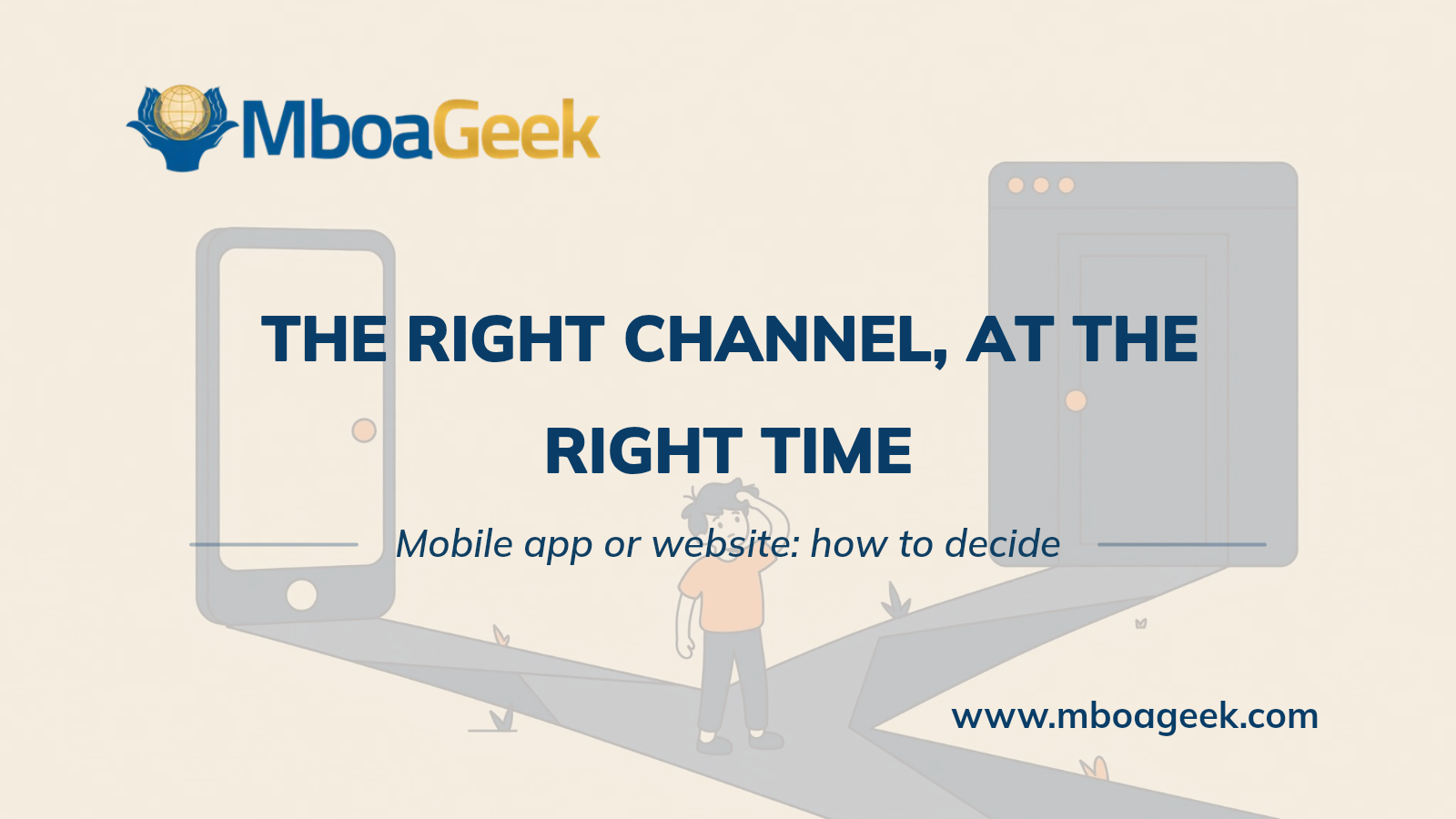 Mobile App or Website: Which One Should Your Business Choose?