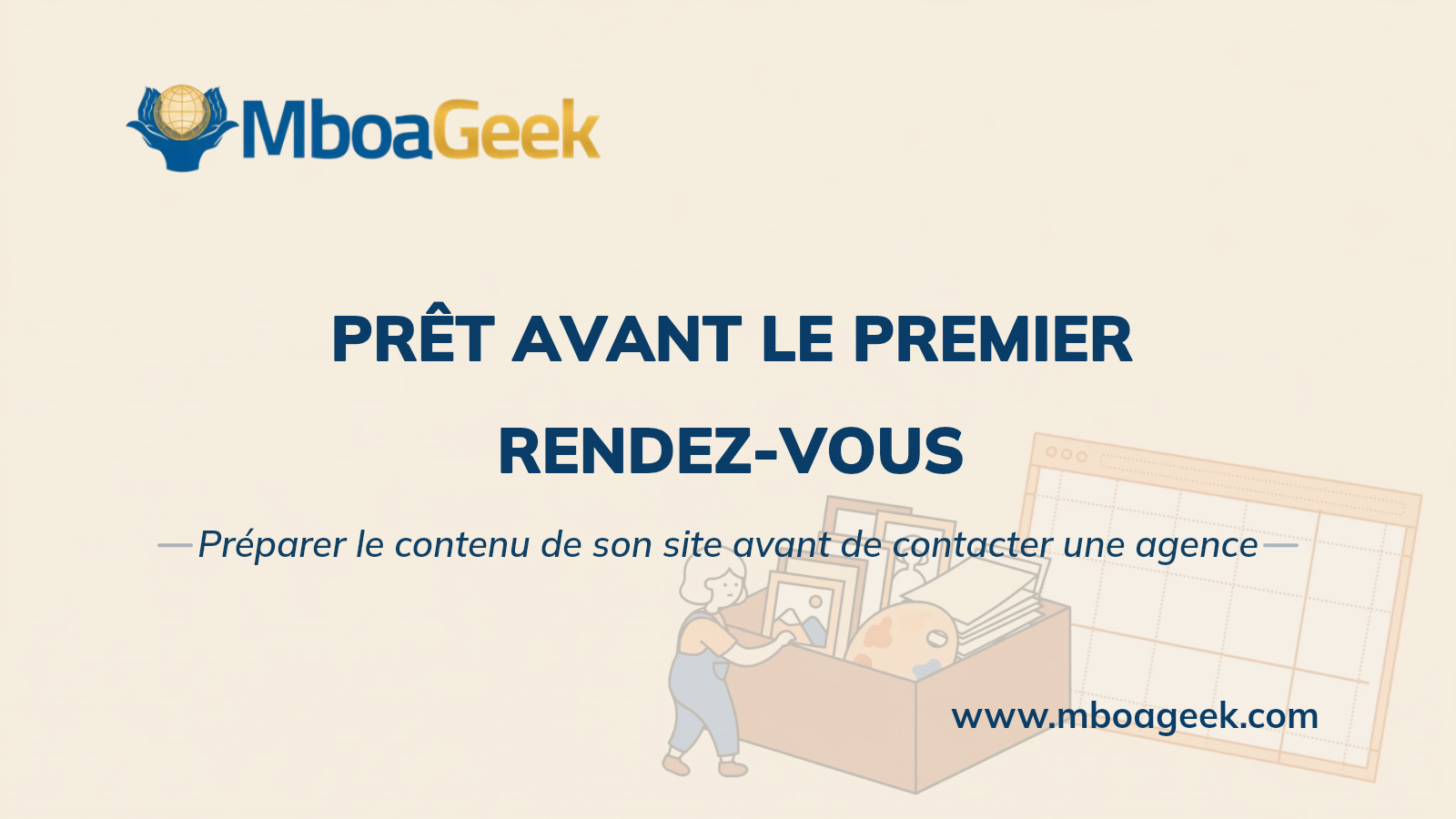 Préparer le contenu de son site web avant de contacter une agence