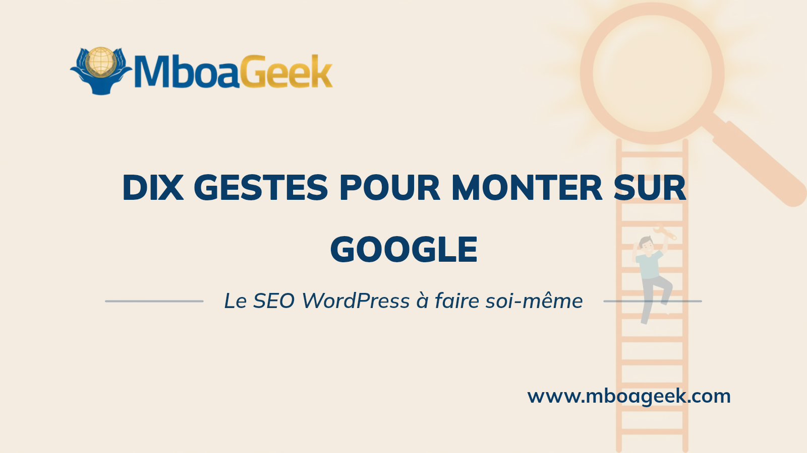 SEO WordPress : 10 actions à faire soi-même